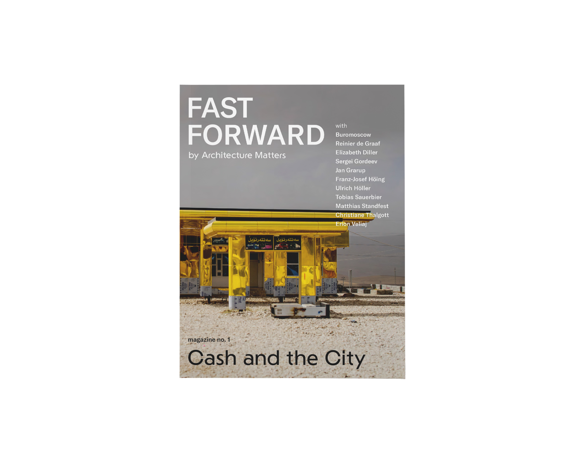 FAST FORWARD Magazin Cover Erste Ausgabe Cash and the City Magazin Architektur Immobilienbranche Stadt Nadin Heinich